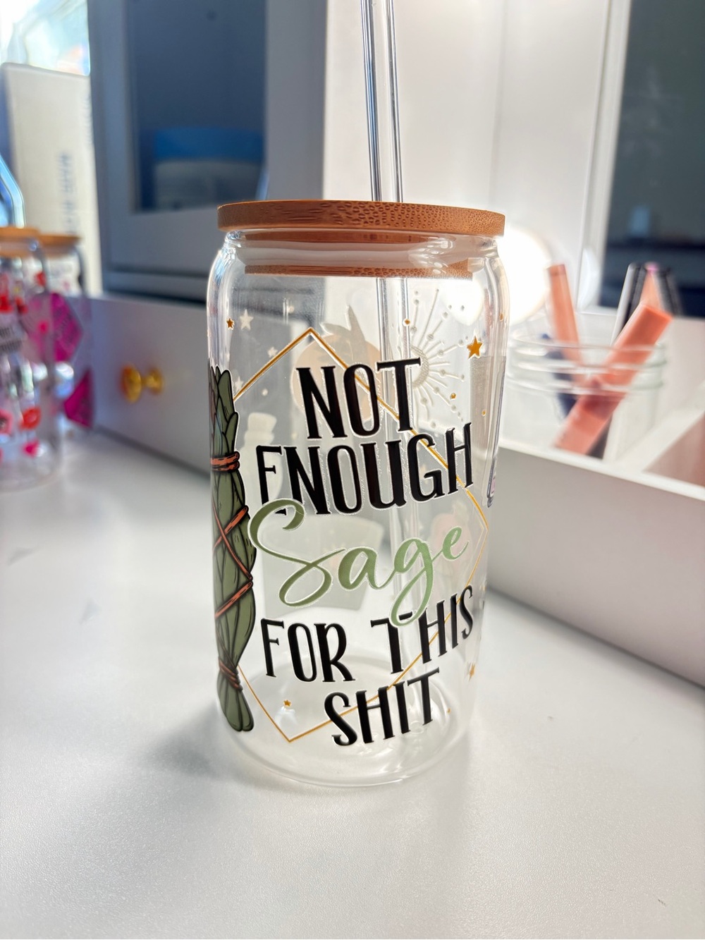 Clear Glass Tumbler with Brown Lid - 'Not Enough Sage For This Shit'